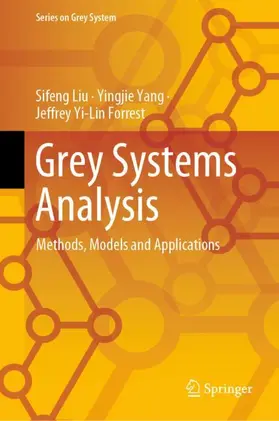 Liu / Yang / Forrest |  Grey Systems Analysis | Buch |  Sack Fachmedien