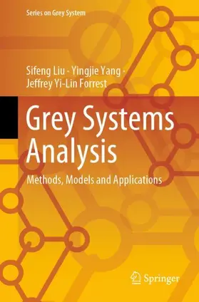 Liu / Forrest / Yang |  Grey Systems Analysis | Buch |  Sack Fachmedien