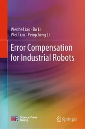 Liao / Li / Tian |  Error Compensation for Industrial Robots | eBook | Sack Fachmedien