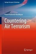 Hachikyan |  Countering Air Terrorism | Buch |  Sack Fachmedien