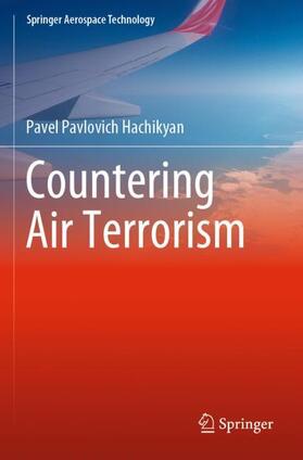Hachikyan |  Countering Air Terrorism | Buch |  Sack Fachmedien