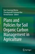 Meena / Kumar / Rao |  Plans and Policies for Soil Organic Carbon Management in Agriculture | Buch |  Sack Fachmedien