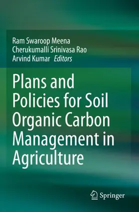 Meena / Kumar / Rao |  Plans and Policies for Soil Organic Carbon Management in Agriculture | Buch |  Sack Fachmedien