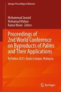 Jawaid / Khiari / Midani |  Proceedings of 2nd World Conference on Byproducts of Palms and Their Applications | Buch |  Sack Fachmedien