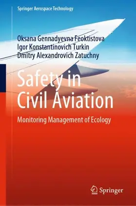 Feoktistova / Zatuchny / Turkin |  Safety in Civil Aviation | Buch |  Sack Fachmedien