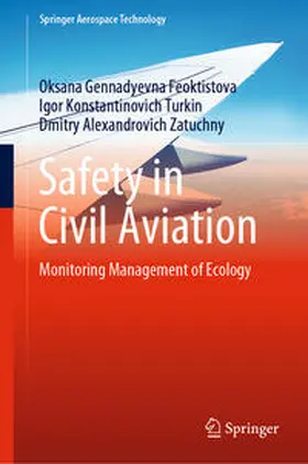 Feoktistova / Turkin / Zatuchny |  Safety in Civil Aviation | eBook | Sack Fachmedien