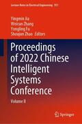 Jia / Zhang / Fu |  Proceedings of 2022 Chinese Intelligent Systems Conference | eBook | Sack Fachmedien