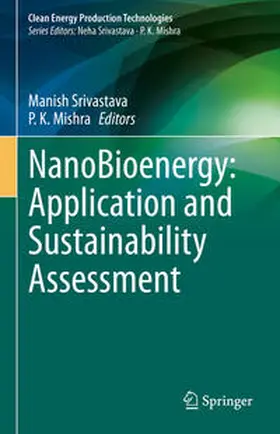 Srivastava / Mishra | NanoBioenergy: Application and Sustainability Assessment | E-Book | www.sack.de