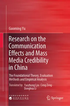 Yu | Research on the Communication Effects and Mass Media Credibility in China | E-Book | www.sack.de
