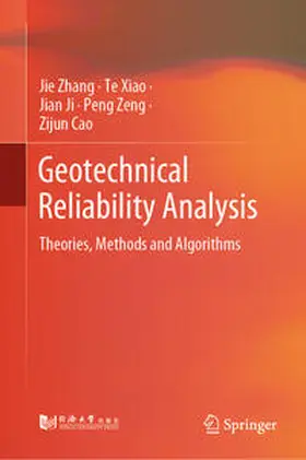 Zhang / Xiao / Ji |  Geotechnical Reliability Analysis | eBook | Sack Fachmedien