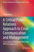 Wang |  A Critical Public Relations Approach to Crisis Communication and Management | Buch |  Sack Fachmedien