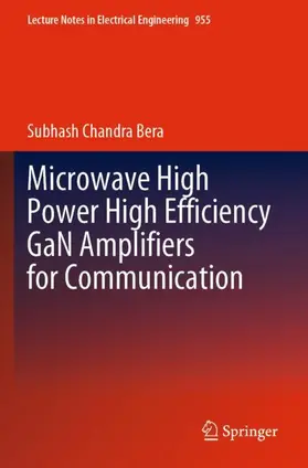 Bera |  Microwave High Power High Efficiency GaN Amplifiers for Communication | Buch |  Sack Fachmedien