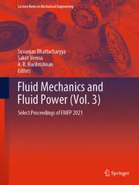 Bhattacharyya / Verma / Harikrishnan | Fluid Mechanics and Fluid Power (Vol. 3) | E-Book | sack.de