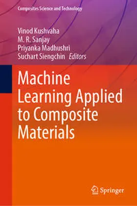 Kushvaha / Sanjay / Madhushri |  Machine Learning Applied to Composite Materials | eBook | Sack Fachmedien