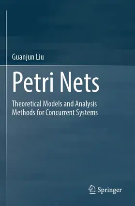 Liu | Petri Nets | Buch | 978-981-19-6311-7 | www.sack.de