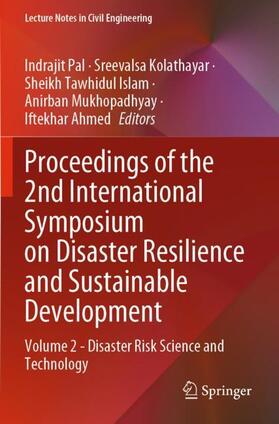 Pal / Kolathayar / Ahmed |  Proceedings of the 2nd International Symposium on Disaster Resilience and Sustainable Development | Buch |  Sack Fachmedien