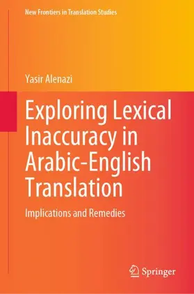 Alenazi |  Exploring Lexical Inaccuracy in Arabic-English Translation | Buch |  Sack Fachmedien