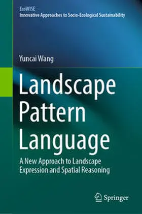 Wang |  Landscape Pattern Language | Buch |  Sack Fachmedien