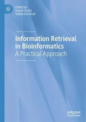 Gochhait / Dutta |  Information Retrieval in Bioinformatics | Buch |  Sack Fachmedien