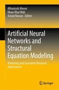 Alnoor / Hassan / Wah |  Artificial Neural Networks and Structural Equation Modeling | Buch |  Sack Fachmedien