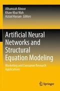Alnoor / Hassan / Wah |  Artificial Neural Networks and Structural Equation Modeling | Buch |  Sack Fachmedien