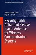 Koul / Singh |  Reconfigurable Active and Passive Planar Antennas for Wireless Communication Systems | eBook | Sack Fachmedien
