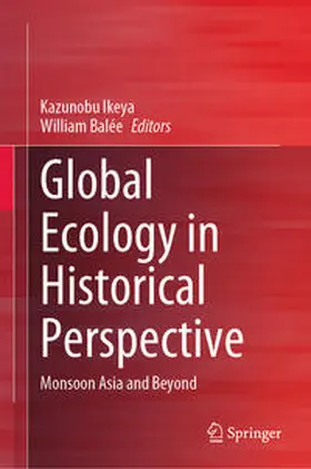 Ikeya / Balée |  Global Ecology in Historical Perspective | eBook | Sack Fachmedien