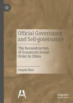 Zhou |  Official Governance and Self-governance | eBook | Sack Fachmedien
