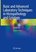 Dey |  Basic and Advanced Laboratory Techniques in Histopathology and Cytology | Buch |  Sack Fachmedien