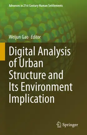 Gao | Digital Analysis of Urban Structure and Its Environment Implication | E-Book | sack.de