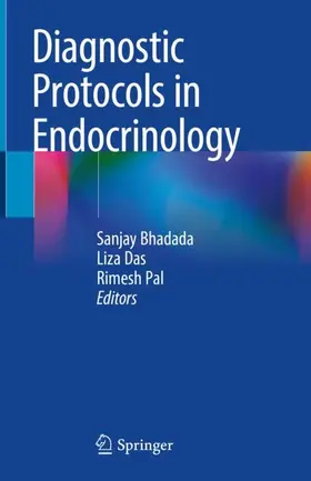 Bhadada / Das / Pal |  Diagnostic Protocols in Endocrinology | Buch |  Sack Fachmedien