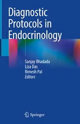 Bhadada / Das / Pal |  Diagnostic Protocols in Endocrinology | eBook | Sack Fachmedien