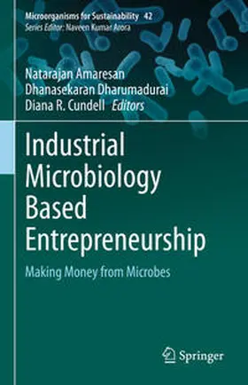 Amaresan / Dharumadurai / Cundell | Industrial Microbiology Based Entrepreneurship | E-Book | www.sack.de