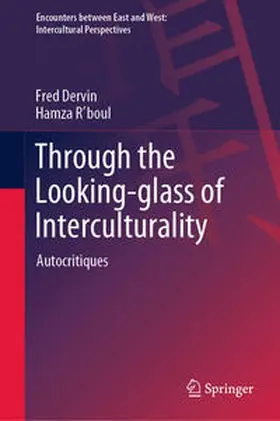 Dervin / R'boul |  Through the Looking-glass of Interculturality | eBook | Sack Fachmedien