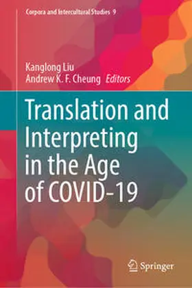 Liu / Cheung |  Translation and Interpreting in the Age of COVID-19 | eBook | Sack Fachmedien