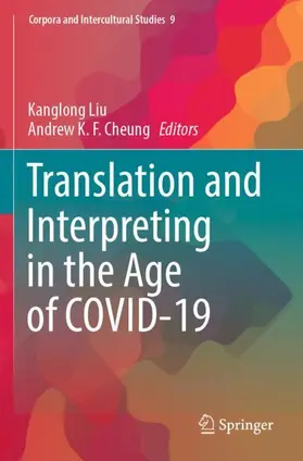 Cheung / Liu |  Translation and Interpreting in the Age of COVID-19 | Buch |  Sack Fachmedien