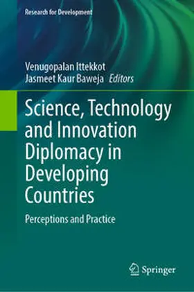 Ittekkot / Baweja |  Science, Technology and Innovation Diplomacy in Developing Countries | eBook | Sack Fachmedien