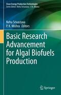 Mishra / Srivastava |  Basic Research Advancement for Algal Biofuels Production | Buch |  Sack Fachmedien