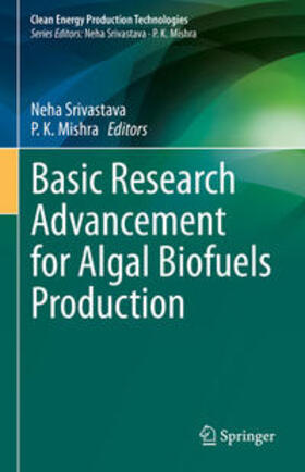 Srivastava / Mishra | Basic Research Advancement for Algal Biofuels Production | E-Book | sack.de