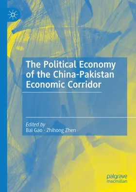 Gao / Zhen |  The Political Economy of the China-Pakistan Economic Corridor | Buch |  Sack Fachmedien