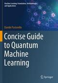 Pastorello |  Concise Guide to Quantum Machine Learning | Buch |  Sack Fachmedien