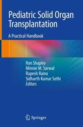 Shapiro / Sethi / Sarwal |  Pediatric Solid Organ Transplantation | Buch |  Sack Fachmedien