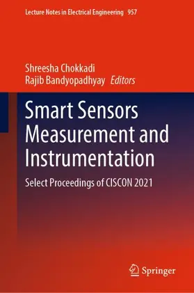 Chokkadi / Bandyopadhyay | Smart Sensors Measurement and Instrumentation | Buch | 978-981-19-6912-6 | www.sack.de