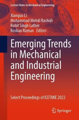 Li / Raman / Rashidi |  Emerging Trends in Mechanical and Industrial Engineering | Buch |  Sack Fachmedien