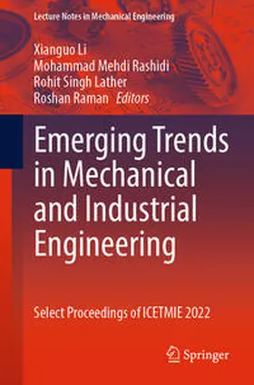 Li / Rashidi / Lather |  Emerging Trends in Mechanical and Industrial Engineering | eBook | Sack Fachmedien