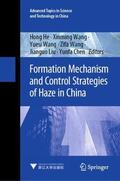 He / Wang / Chen |  Formation Mechanism and Control Strategies of Haze in China | Buch |  Sack Fachmedien