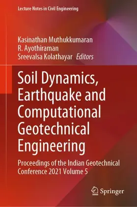Muthukkumaran / Kolathayar / Ayothiraman |  Soil Dynamics, Earthquake and Computational Geotechnical Engineering | Buch |  Sack Fachmedien