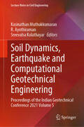 Muthukkumaran / Ayothiraman / Kolathayar |  Soil Dynamics, Earthquake and Computational Geotechnical Engineering | eBook | Sack Fachmedien