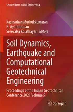 Muthukkumaran / Kolathayar / Ayothiraman |  Soil Dynamics, Earthquake and Computational Geotechnical Engineering | Buch |  Sack Fachmedien