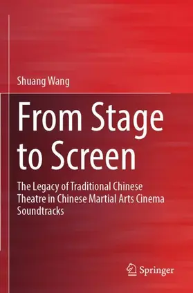 Wang |  From Stage to Screen | Buch |  Sack Fachmedien
